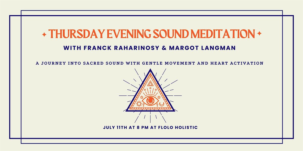 Thursday Evening Sound Meditation