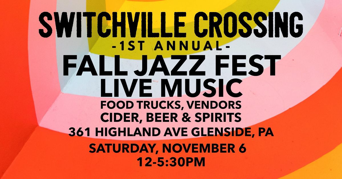 Switchville Crossing Fall Jazz Festival
