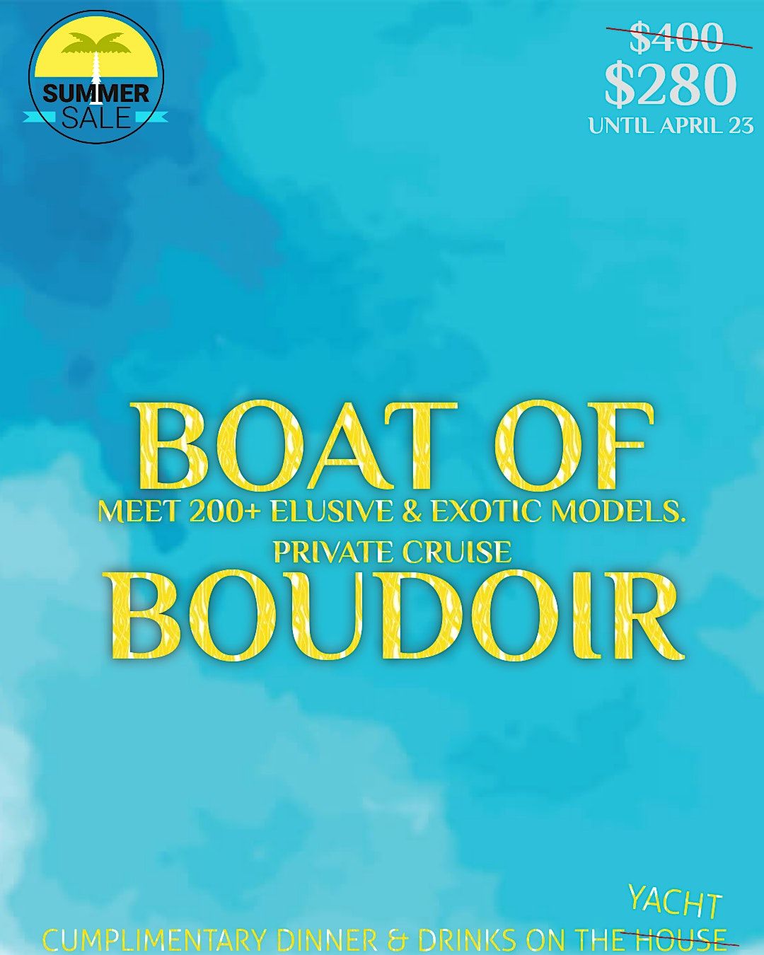 "Boat of Boudoir" | Exotic Models Private Yacht Cruise.