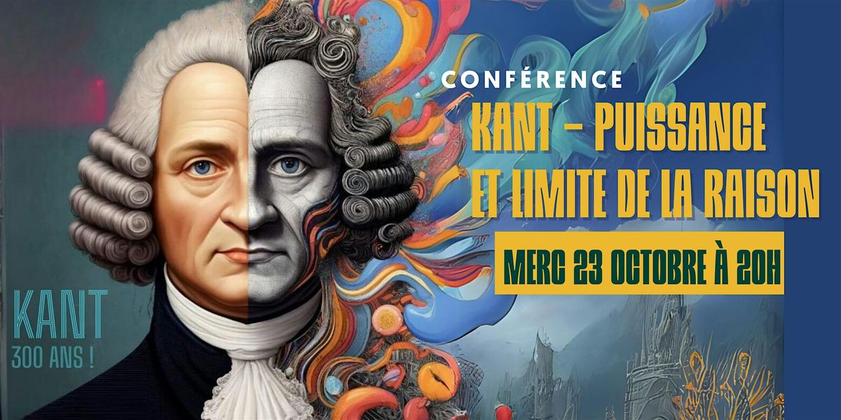 KANT - puissance et limite de la raison