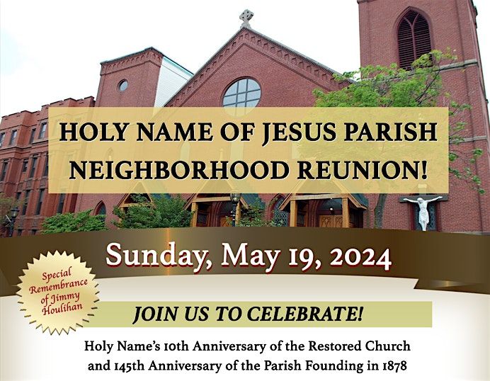 Holy Name of Jesus Parish Neighborhood Reunion
