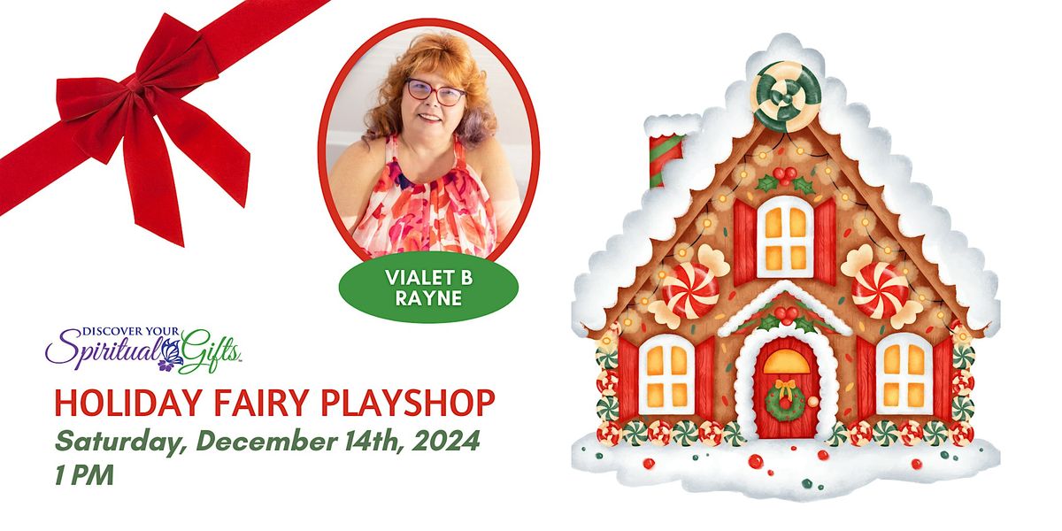 Holiday Fairy Playshop - A Fun Family Event!