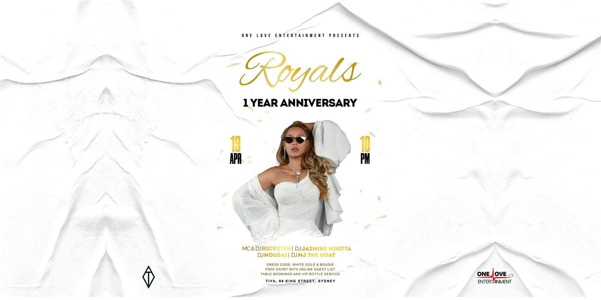 Royals - 1 Year Anniversary