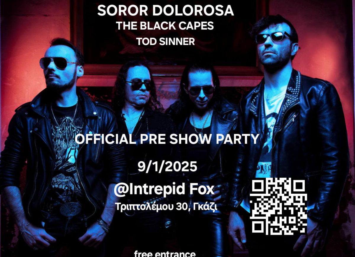 SOROR DOLOROSA OFFICIAL PRE SHOW PARTY 