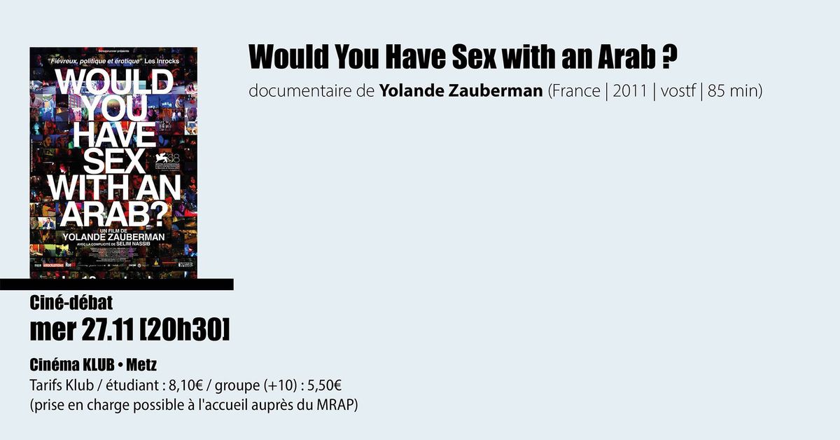 \ud83c\udfac\ud83d\udcc6Would You Have Sex with an Arab ? 