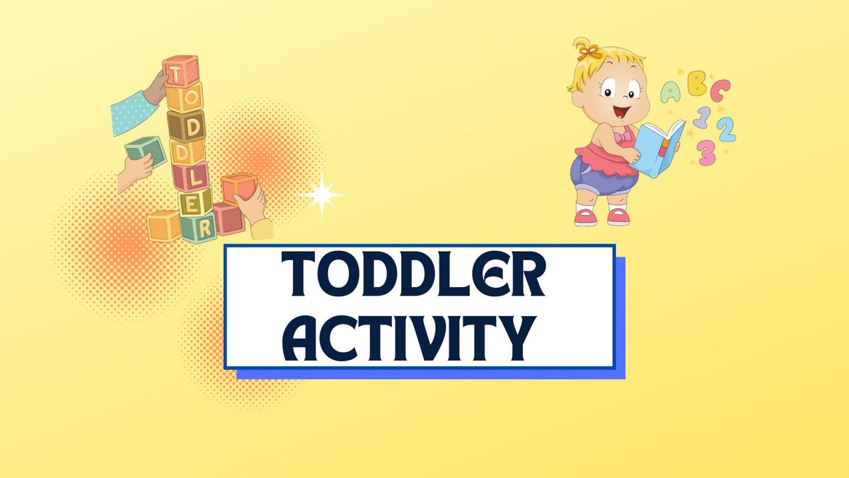 Toddler Activity Hour