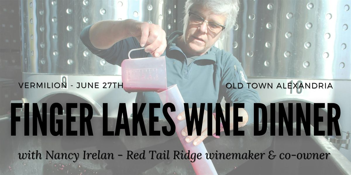 Finger Lakes Wine Dinner with Nancy Irelan of Red Tail Ridge