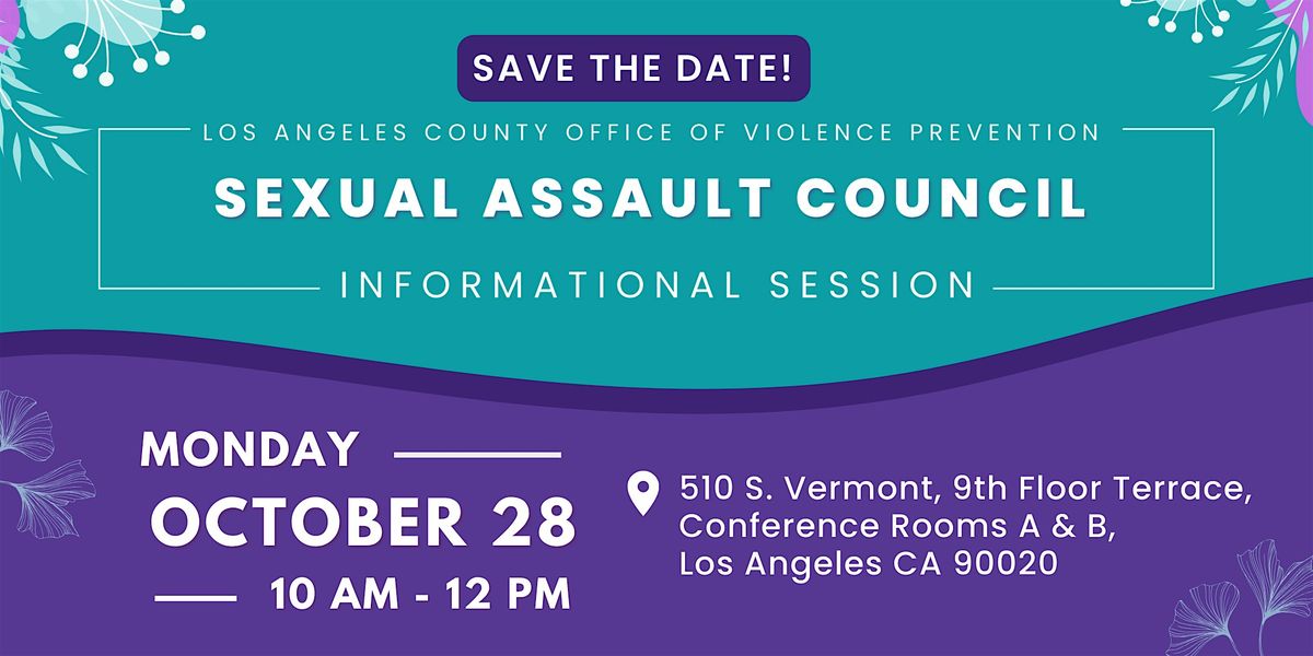 OVP Sexual Assault Council Informational Session\/Sesi\u00f3n informativa