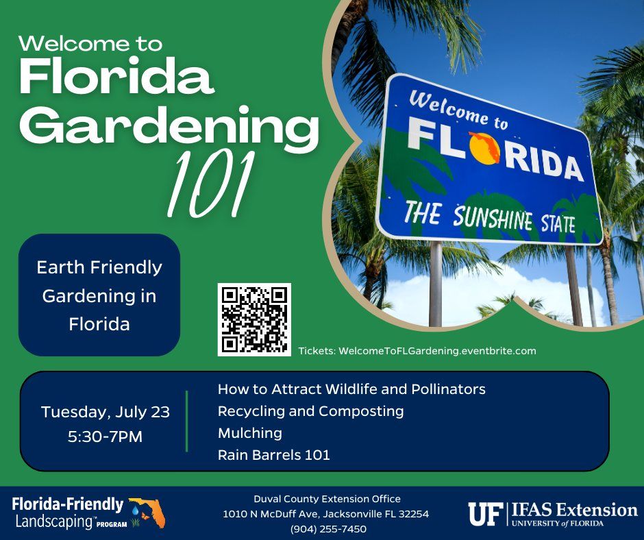 Welcome to Florida Gardening 101: Earth Friendly Gardening in Florida