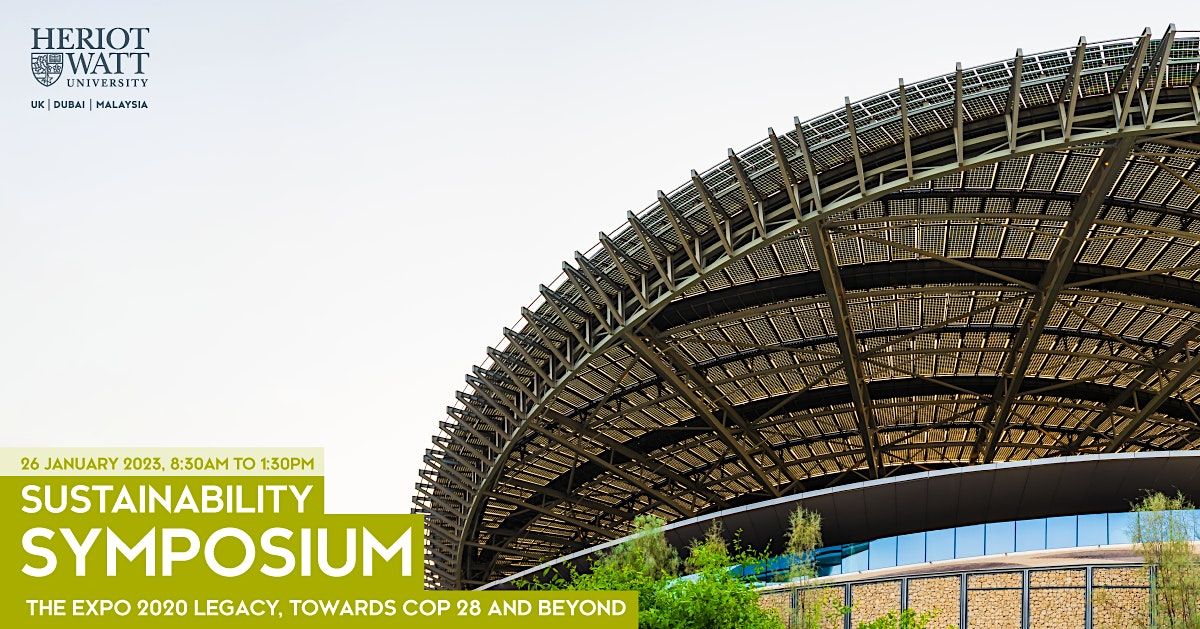 Sustainability Symposium: The Expo 2020 Legacy Towards COP 28 and Beyond