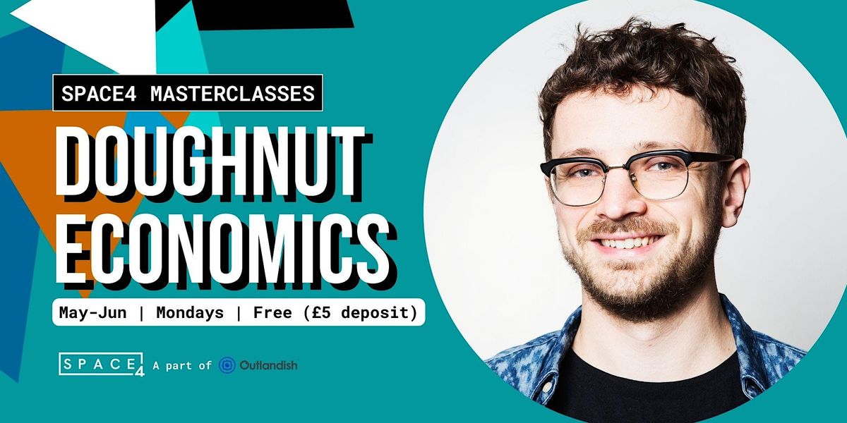 Doughnut Economics: Explore the Models
