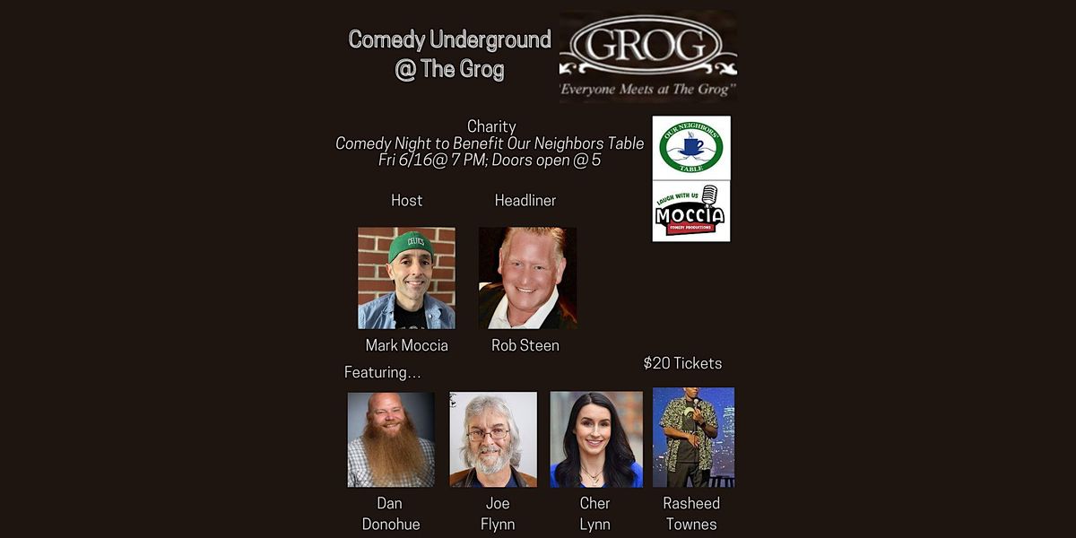 21+ Charity Comedy Night @ The Grog to benefit Our Neighbors Table!