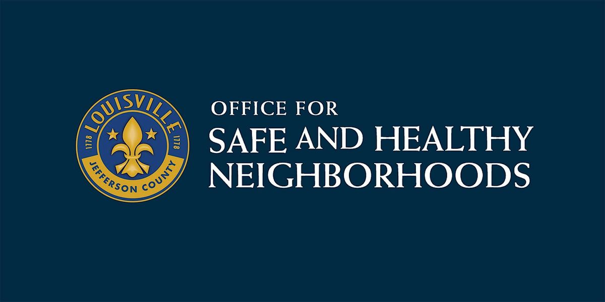 Office For Safe  & Healthy Neighborhoods - Reports To The Community
