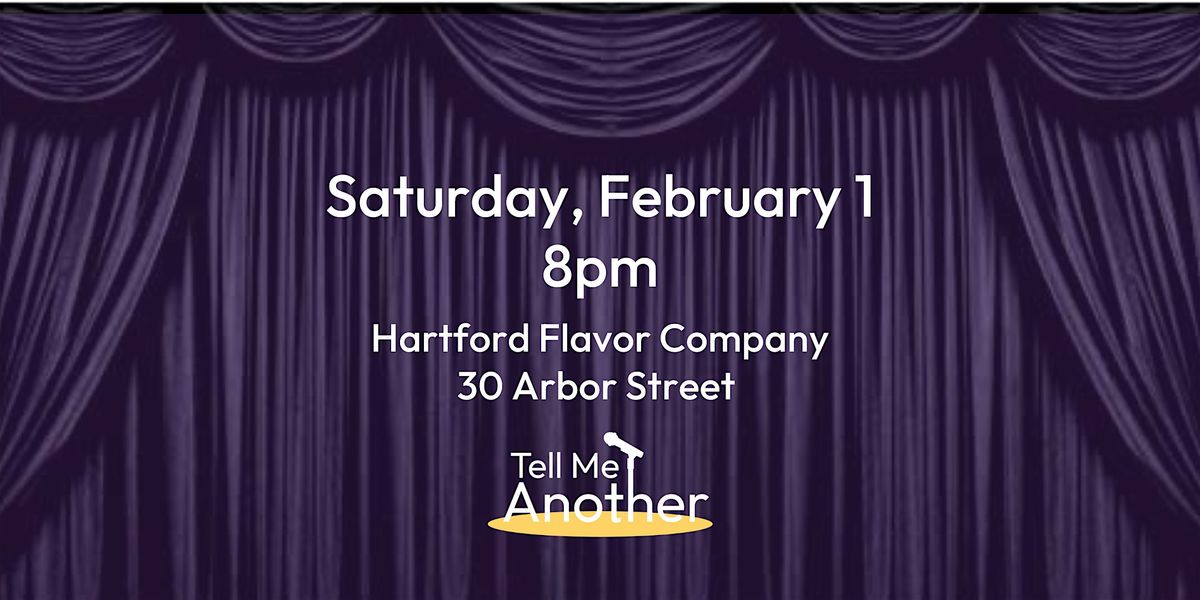 Tell Me Another: An Evening of Live Personal  Storytelling