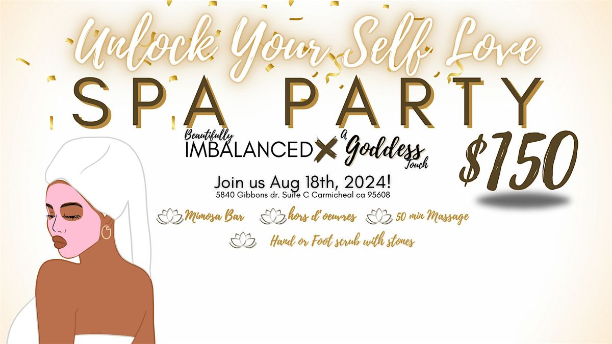 Unlock Your Self Love Spa Party
