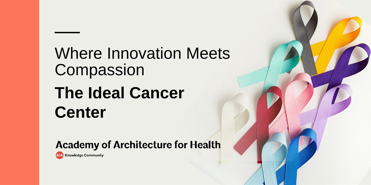 Where Innovation Meets Compassion: The Ideal Cancer Center