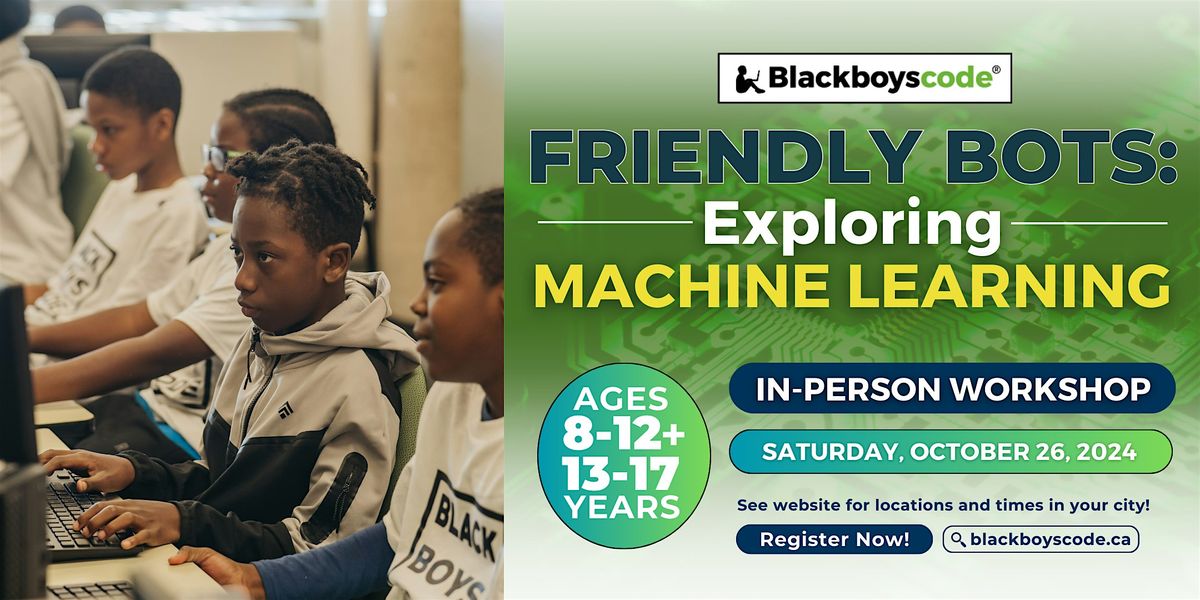 Black Boys Code Vancouver - Friendly Bots