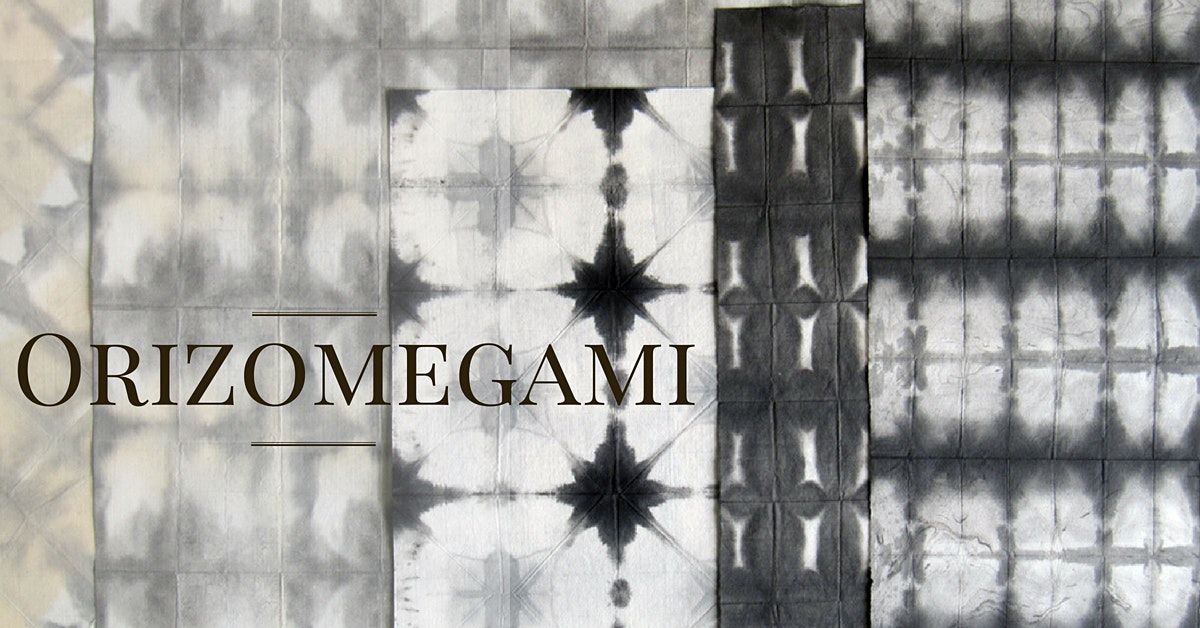Orizomegami - Japanese Paper Dyeing Workshop