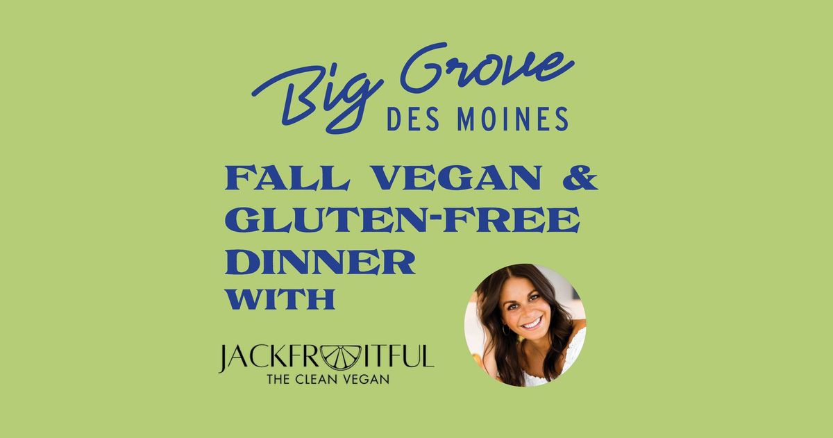 Des Moines \u2022 Fall Vegan & Gluten-Free Dinner with Jackfruitful Kitchen | Oct. 2nd