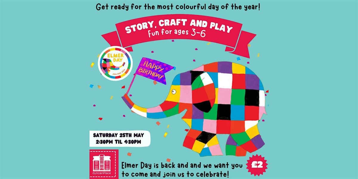 Story, Craft & Play at Duncan Place (ages 3 to 6) - Elmer Day Celebration