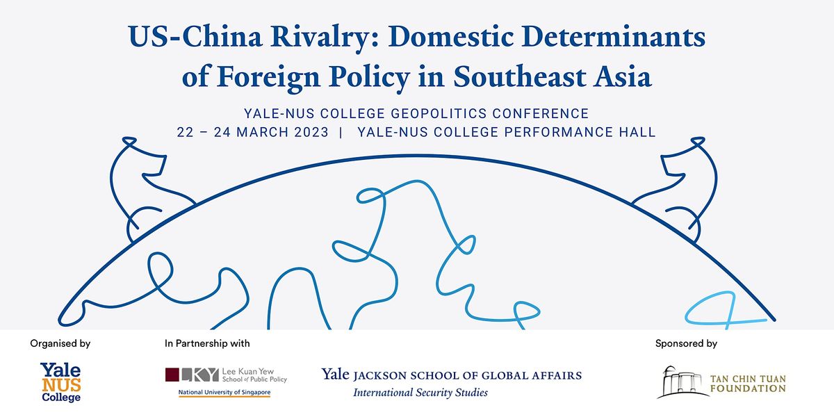 Us China Rivalry Domestic Determinants Of Foreign Policy In Southeast Asia Yale Nus College 2751