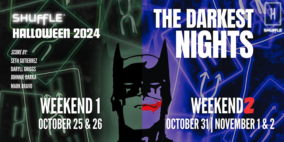 SHUFFLE HALLOWEEN 2024 | THE DARKEST NIGHTS