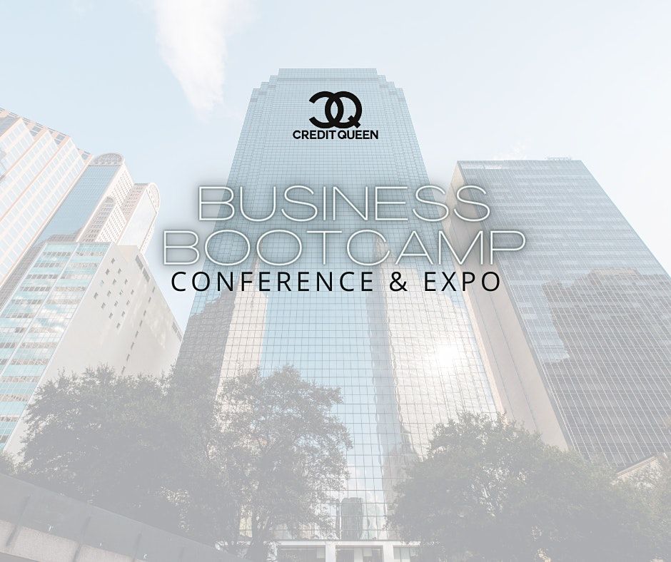 BUSINESS BOOTCAMP: Conference + Expo