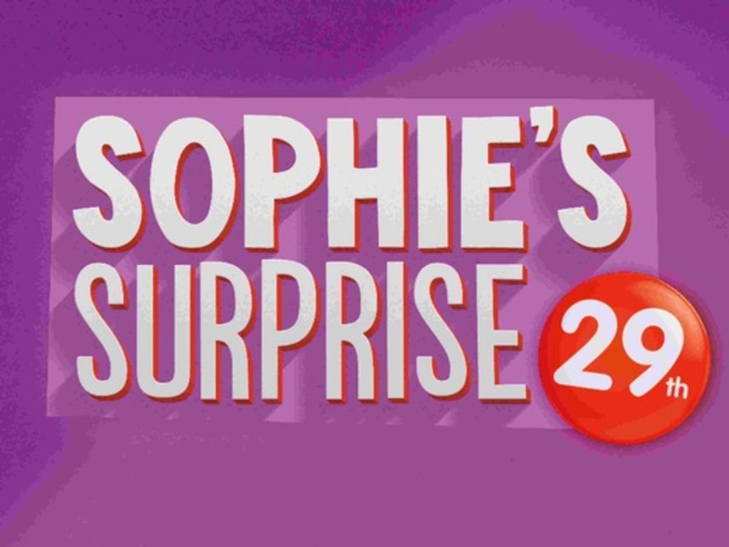 Sophie\u2019s Surprise 29th