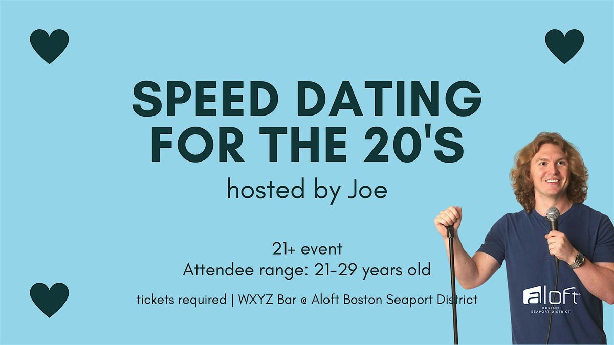 Speed Dating for the 20's| Hosted By Joe