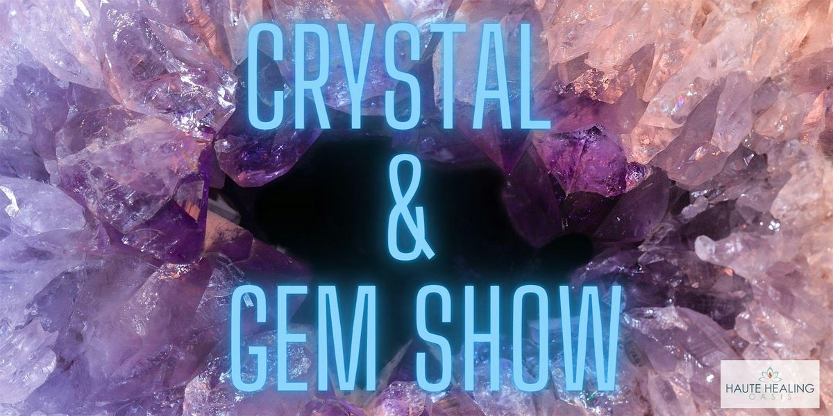 Crystal & Gem Show