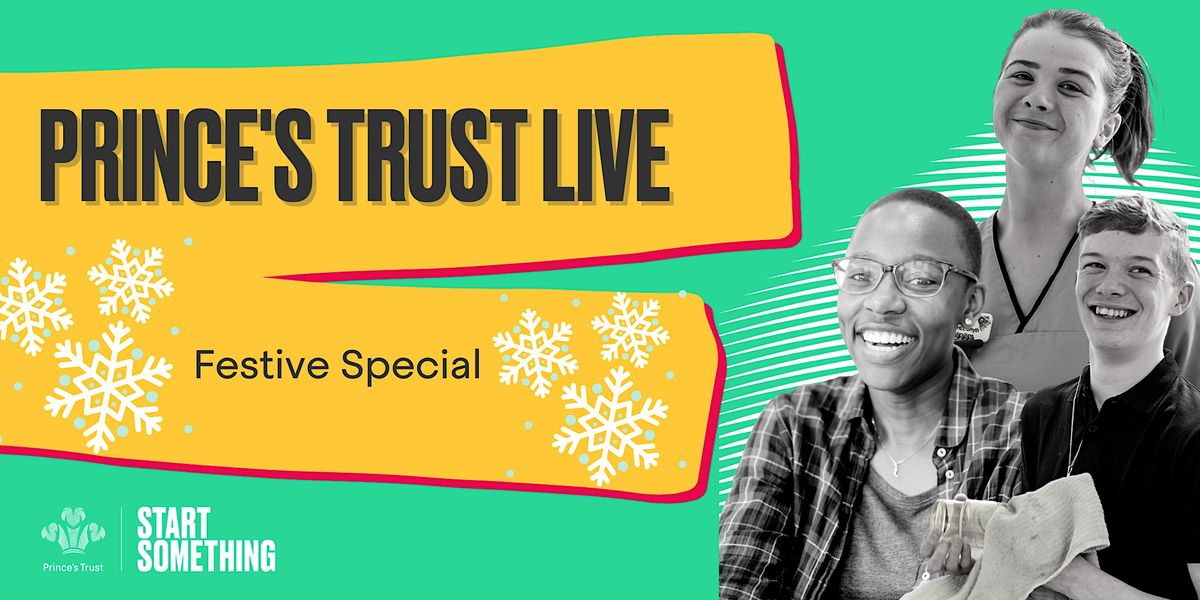 Prince's Trust Live *Festive Special*