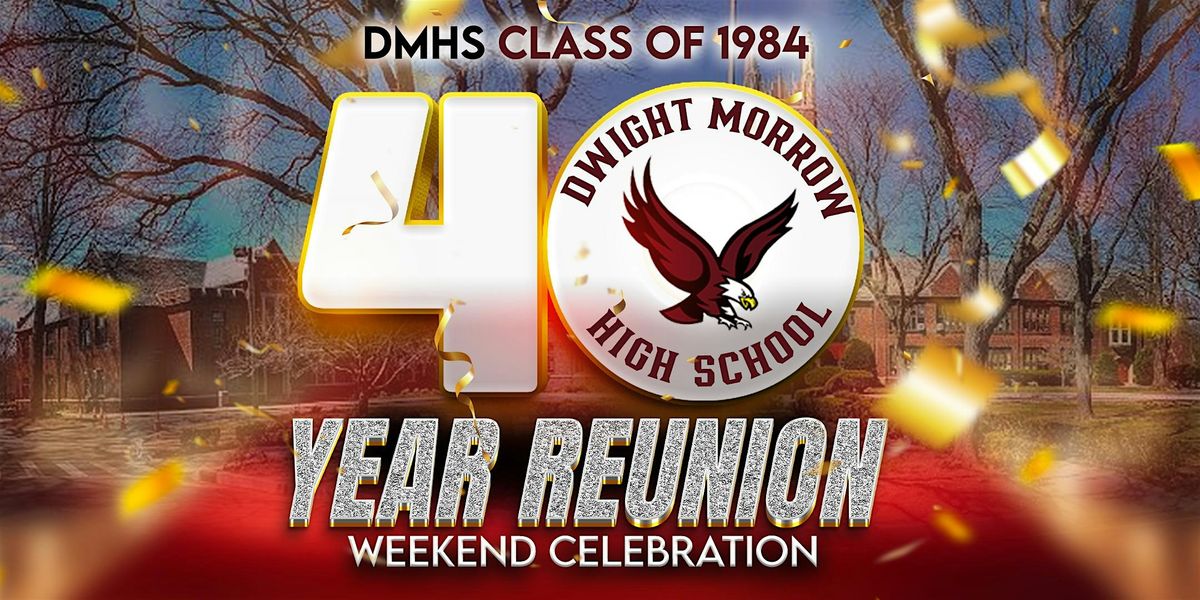 DMHS 40th Reunion Class of 84