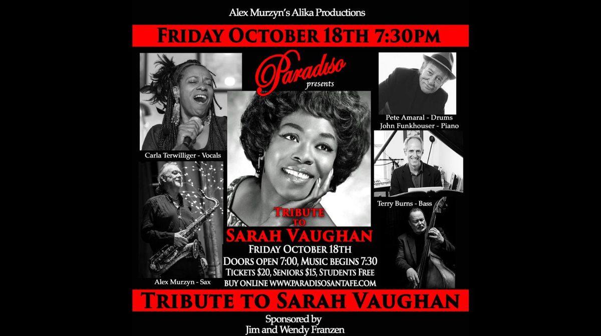 Tribute to Sarah Vaughan - Only $15 for Seniors, FREE for students!