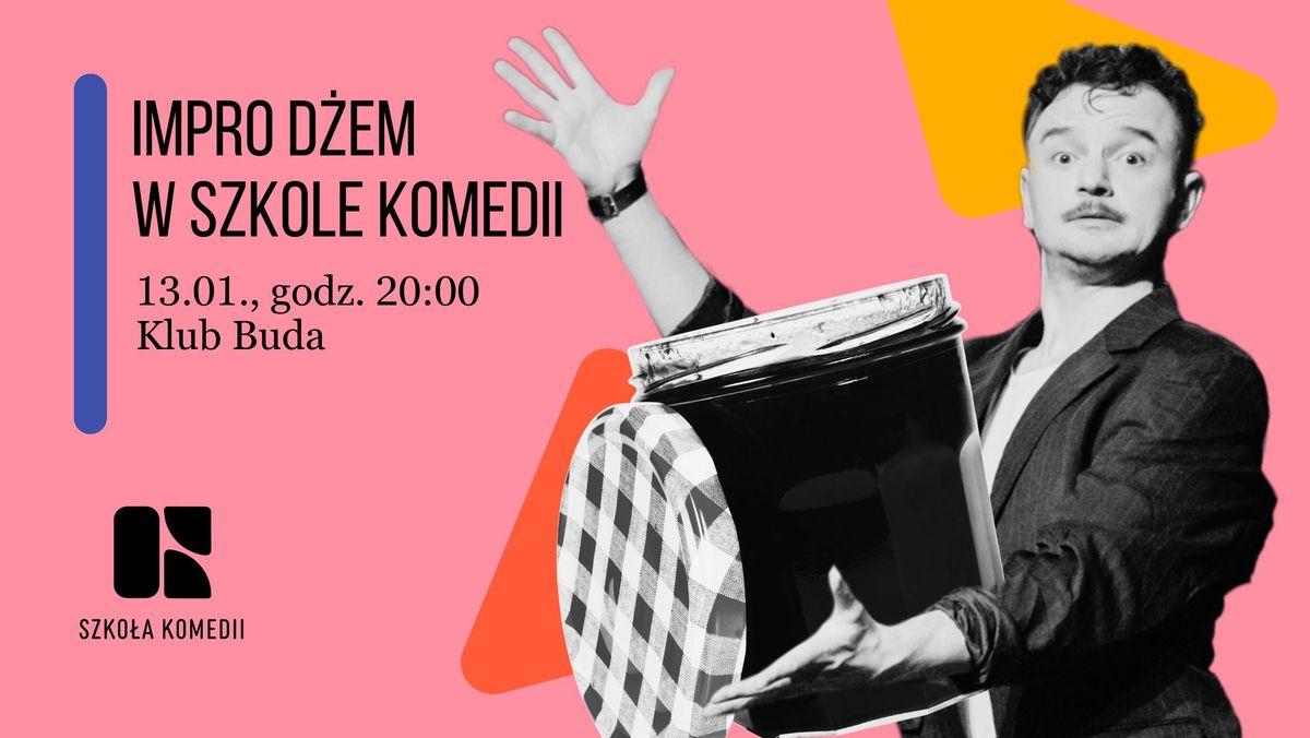 Impro D\u017cem Szko\u0142y Komedii