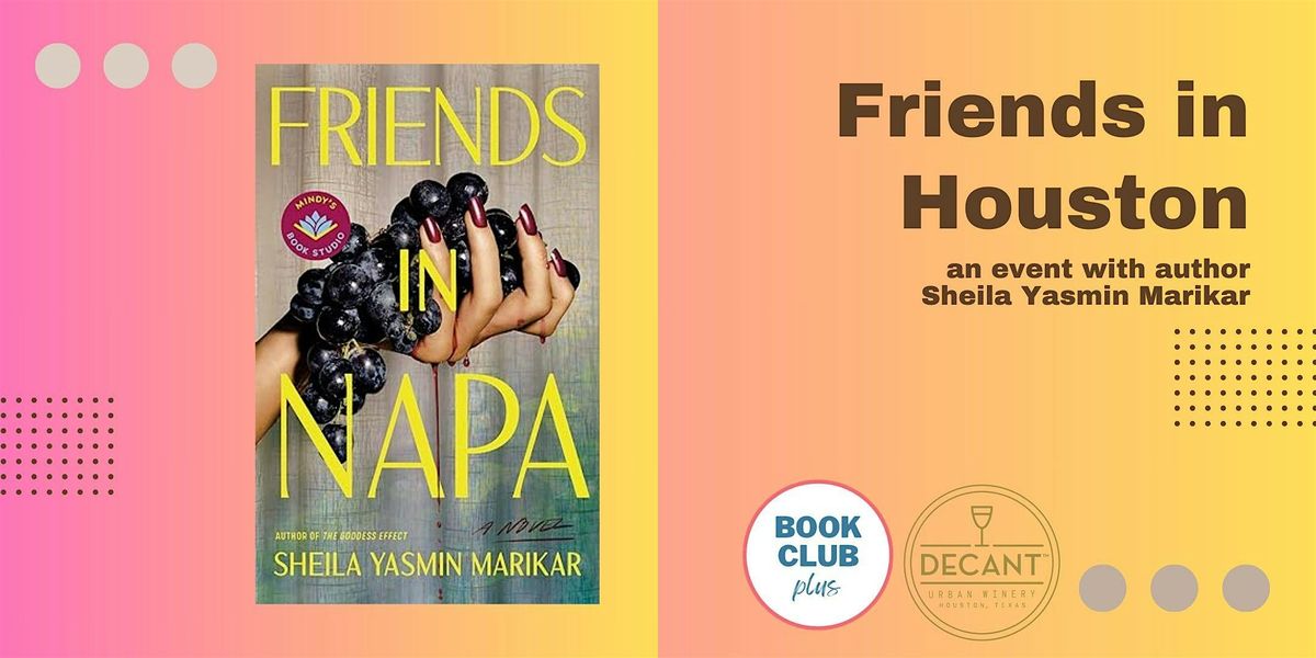 Friends in Houston: Book Club Plus Event with Author Sheila Marikar