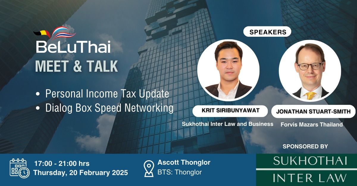 BeLuThai Meet & Talk: Personal Income Tax Update & Speed Networking Sponsored by Sukhothai Inter law