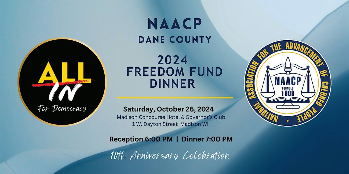 2024 NAACP Dane County Freedom Fund Dinner