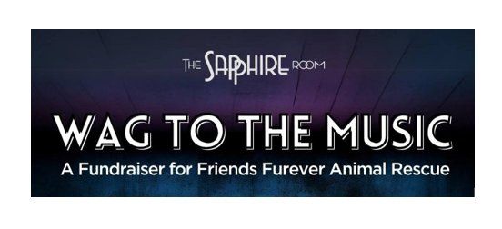 Wag to the Music - FUNDRAISER at Sapphire Room, Riverside Hotel, Boise