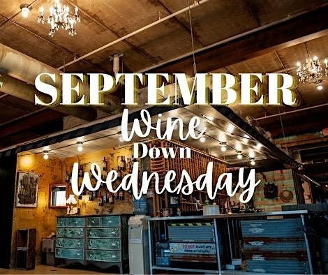 September: Wine Down Wednesday