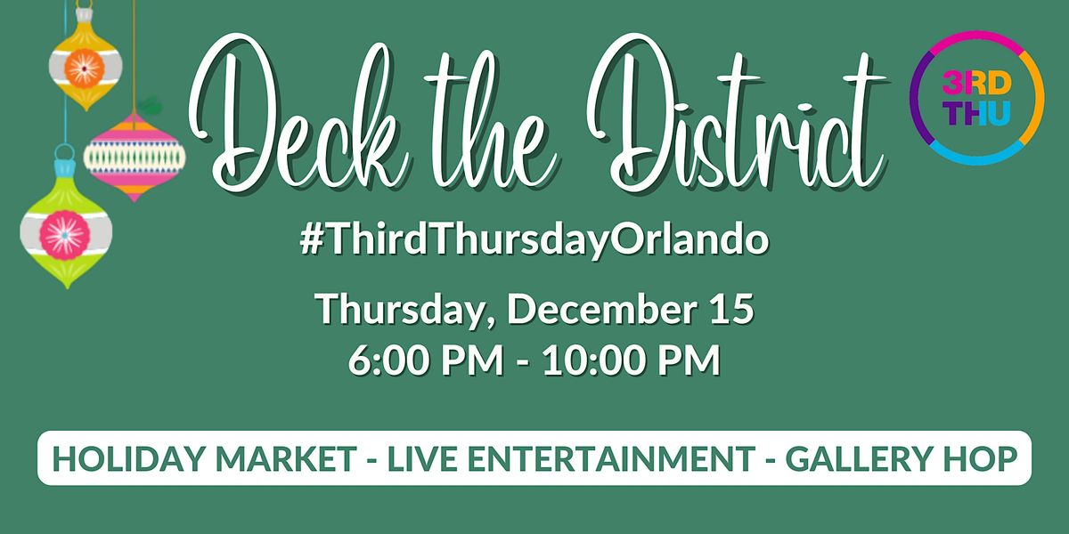 Deck The District Holiday Night Market at #ThirdThursdayOrlando