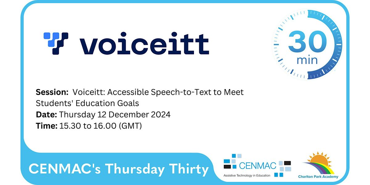 CENMAC's Thursday Thirty - Voiceitt: Accessible Speech-to-Text