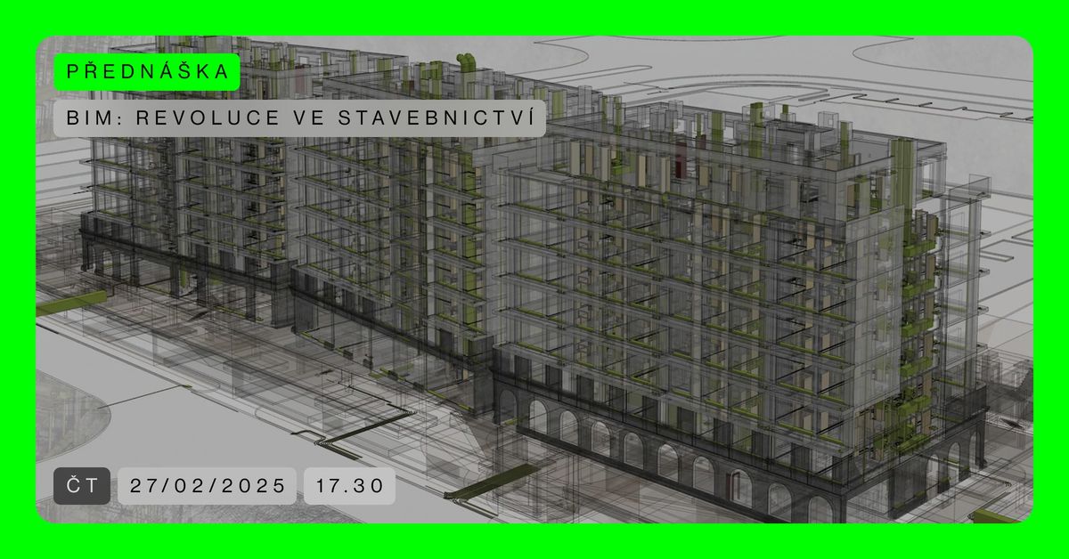 BIM: Revoluce ve stavebnictv\u00ed