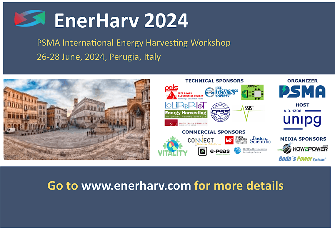 EnerHarv 2024 - PSMA International Energy Harvesting Workshop