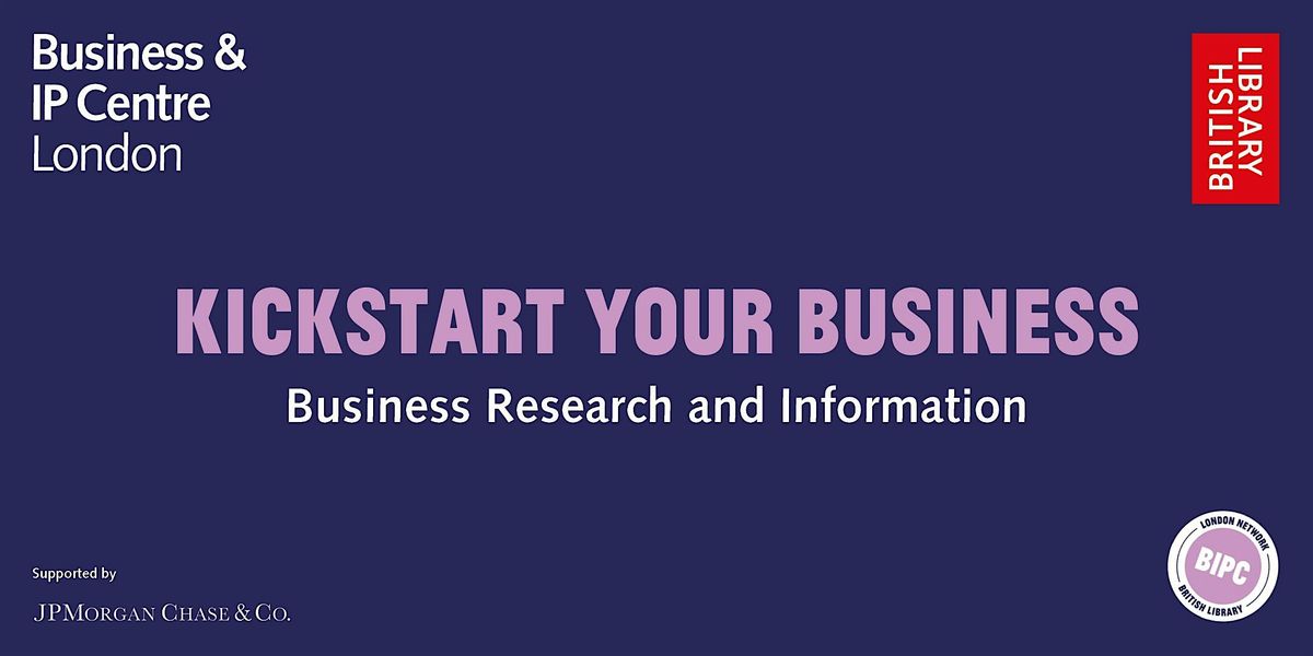 Kickstart Your Business - Business Research and Information (Day 1) Bromley