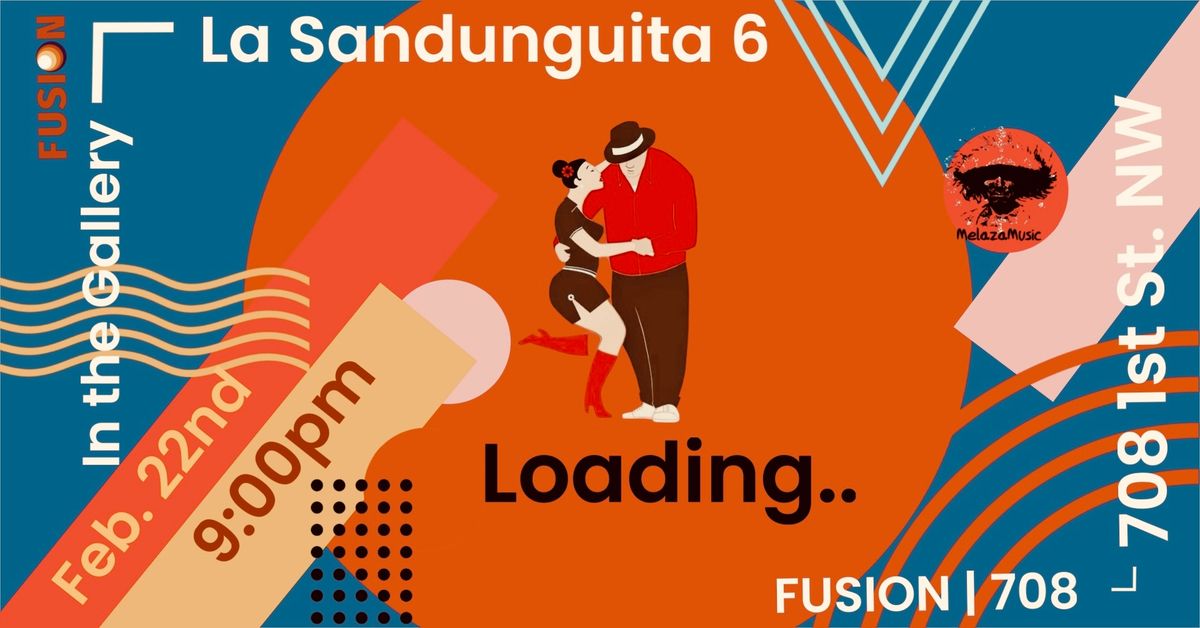 La Sandunguita 6..