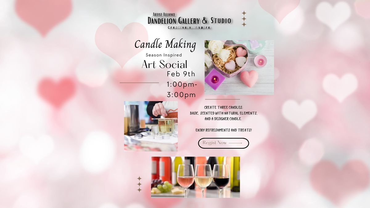 Candle Making Art Social - Valentines Theme 