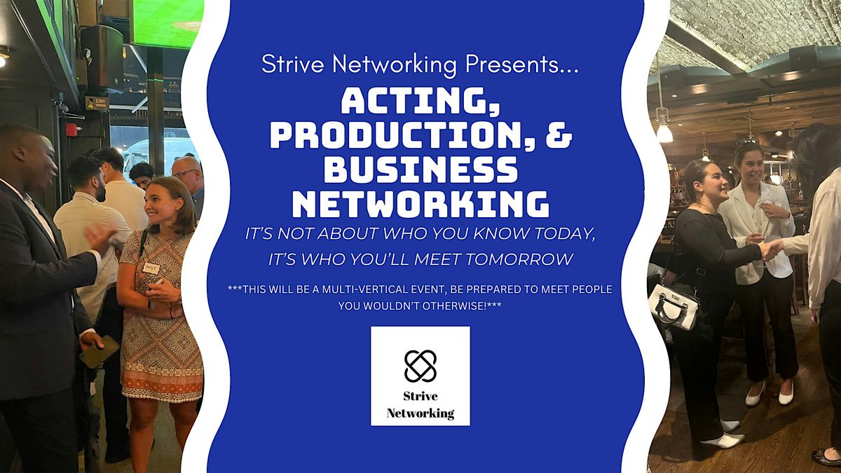 Acting, Prod., and Business Networking | Elevating Your Potential - Austin