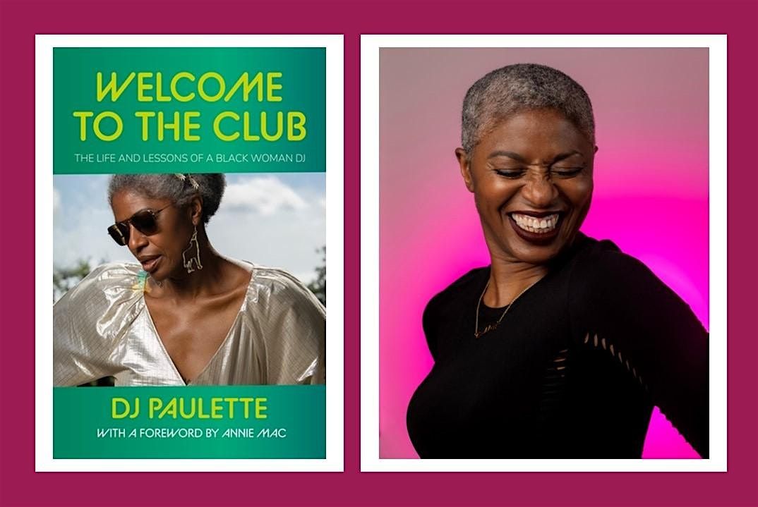 Welcome to the Club with DJ Paulette