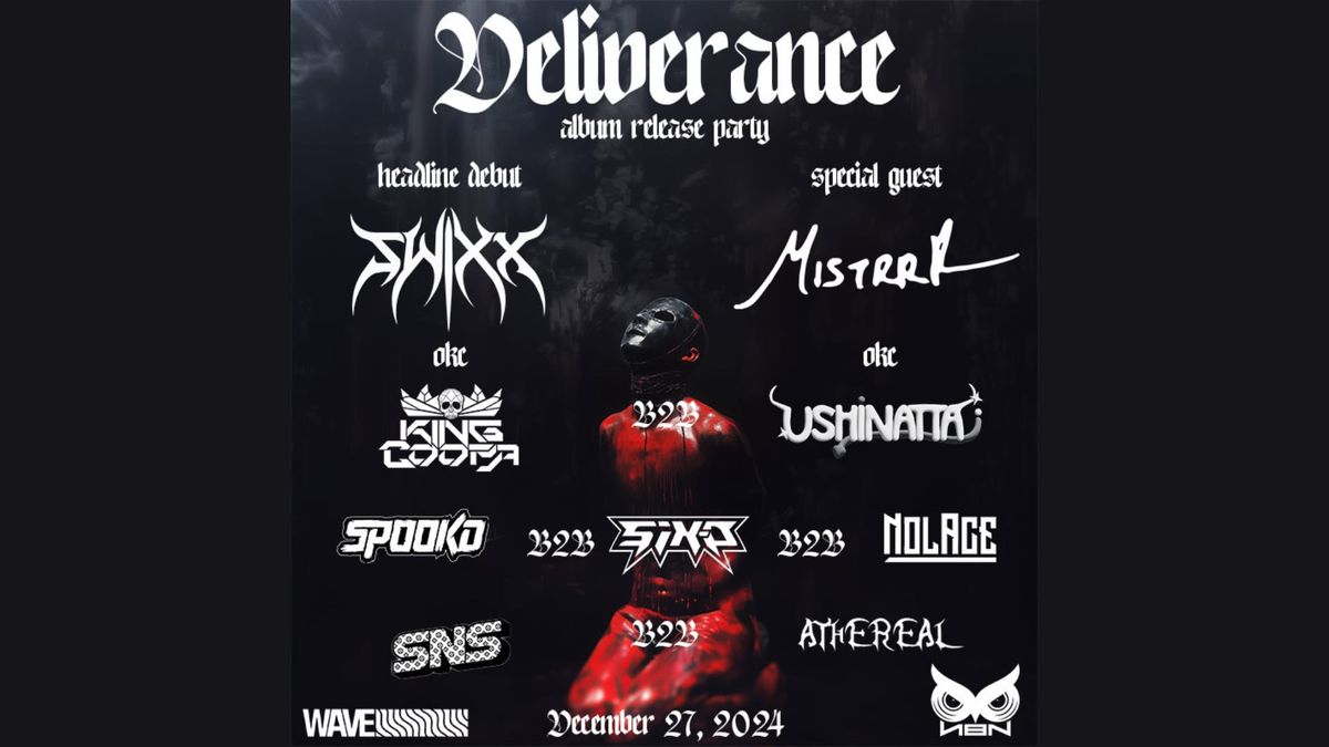 Deliverance: Swixx Album Release