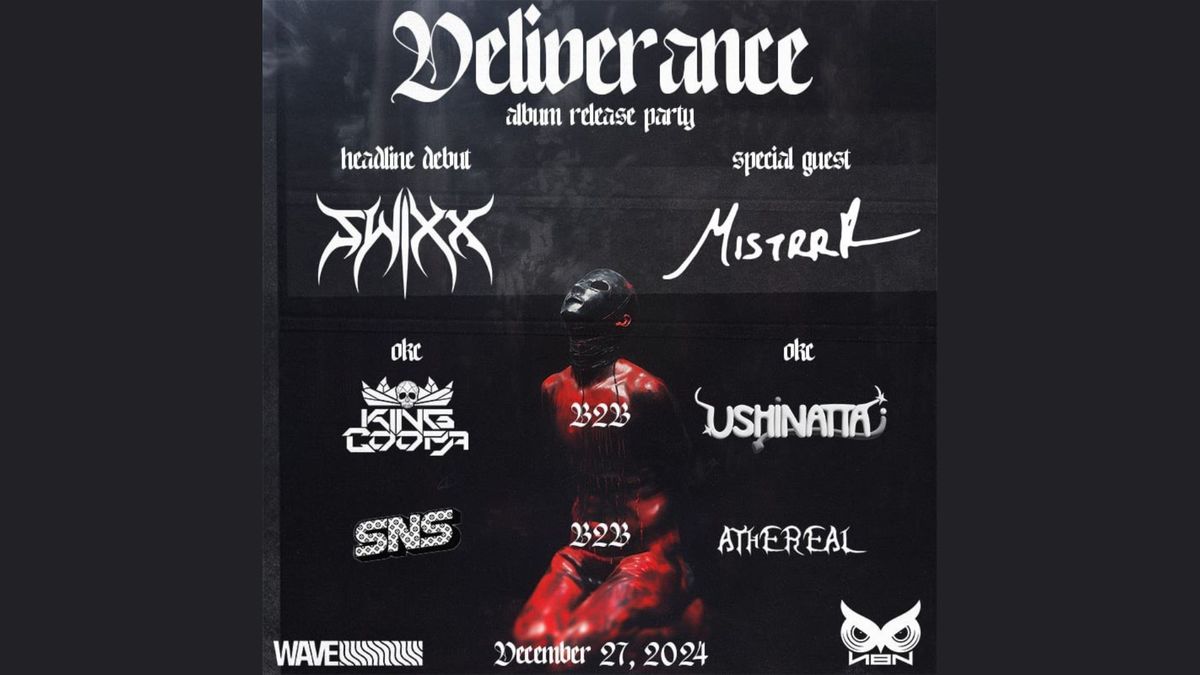 Deliverance: Swixx Album Release